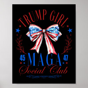 Trump Meisje 45 47 Mega Est 2024 Sociale Club Gelu Poster