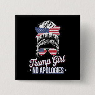 Trump Meisje Geen Excuses Rommelige Knot Retro Vin Vierkante Button 5,1 Cm