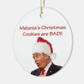 Trump, Melania's kerstkoekjes zijn BAD! Keramisch Ornament (Links)
