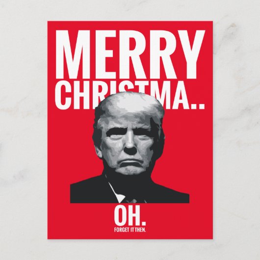 Trump Merry Christmas. Oh, Feestdagenkaart (Voorkant)