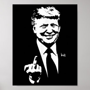 Trump Middle Finger, Trump Fu 2024, Trump voor Pre Poster