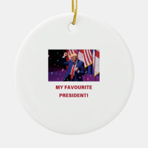 TRUMP: MIJN FAVORIETE PRESIDENT KERAMISCH ORNAMENT