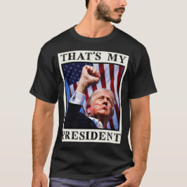 Trump Mijn President Trump Assassination T-shirt