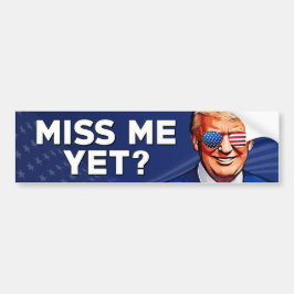 Trump Mis me nog niet, Pro Trump 2024 anti Biden Bumpersticker