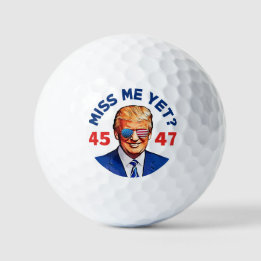 Trump miss me yet, anti Biden Trump 2024 Golfballen