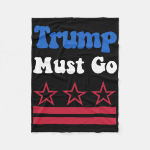 Trump Moet Weg, Trump Moet Nu Weg! _2 Fleece Deken