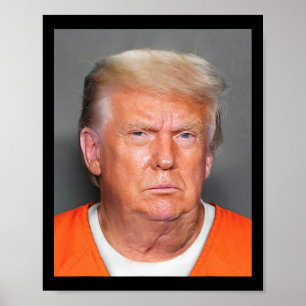 Trump Mok Shot 1 Poster