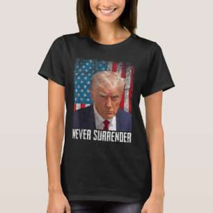 Trump Mok Shot - Donald Trump Mok Shot - Never Sur T-shirt