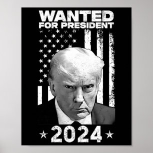 Trump Mok Shot gezocht voor de VS President 2024 Poster