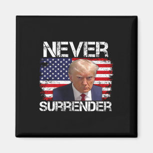 Trump Mok Shot Never Surrender 2024 Magneet