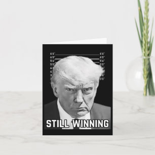 Trump Mok Shot - nog steeds winnend Shirt Kaart