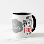 Trump-Mok: "Vraag het jezelf" Mok (Voorkant rechts)