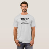 Trump - Moran of Idiot T-shirt (Voorkant volledig)