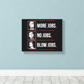Trump more jobs canvas afdruk (Insitu (Houten vloer))