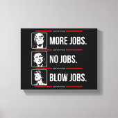 Trump more jobs canvas afdruk (Voorkant)