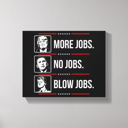 Trump more jobs canvas afdruk (Voorkant)