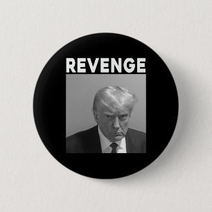 Trump Mug Shot - Wraak -trump 2025 - Pro Trump Ronde Button 5,7 Cm