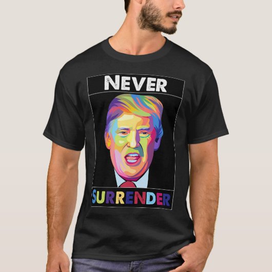 Trump Mugshot - Nooit overgeven T-shirt (Voorkant)