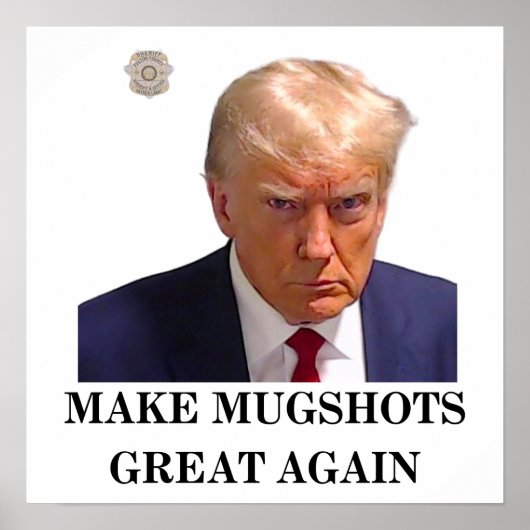 Trump Mugshot Poster - Maak mugshots weer geweldig (Voorkant)
