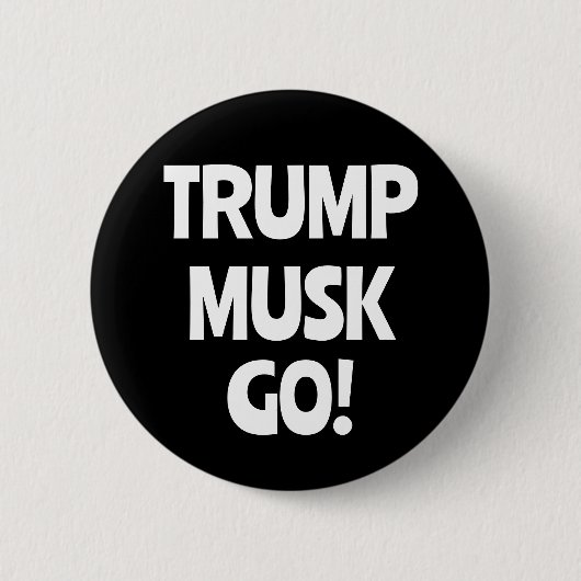 Trump Musk Go! anti-Trump Ronde Button 5,7 Cm (Voorkant)