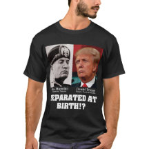 Trump Mussolini - Gescheiden bij Geboorte Anti Tru