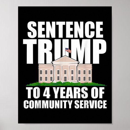Trump naar 4 jaar gemeenschapsdienst 2 poster (Voorkant)