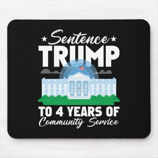 Trump naar 4 jaar gemeenschapsdienst 3 muismat (Voorkant)