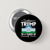 Trump naar 4 jaar gemeenschapsdienst 3 ronde button 5,7 cm (Voorkant /achterkant)