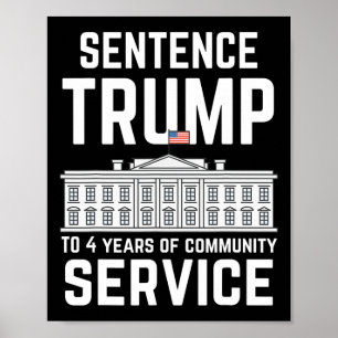 Trump naar 4 jaar gemeenschapsdienst 5 poster