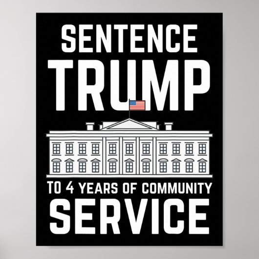 Trump naar 4 jaar gemeenschapsdienst 5 poster (Voorkant)