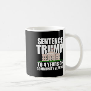 Trump naar 4 jaar gemeenschapsdienst 7 koffiemok