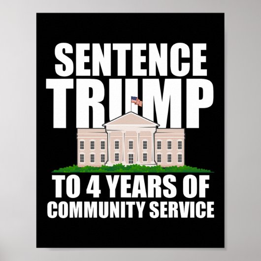 Trump naar 4 jaar gemeenschapsdienst 7 poster (Voorkant)