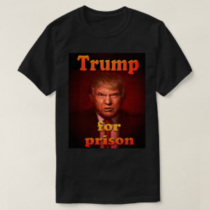 trump naar de gevangenis t-shirt