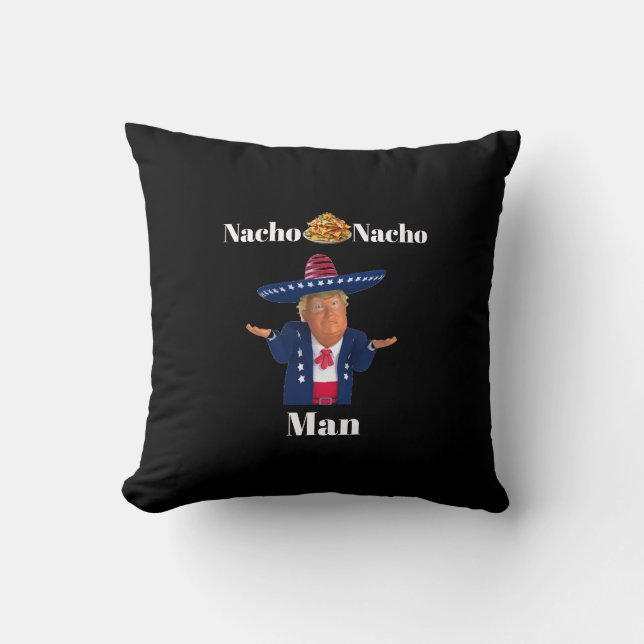 Trump-Nacho-Man-Sierkussen Kussen (Voorkant)