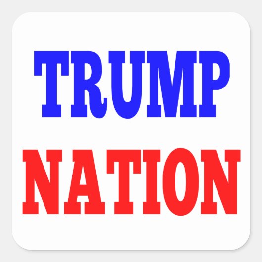 TRUMP NATION Square Sticker (Voorkant)