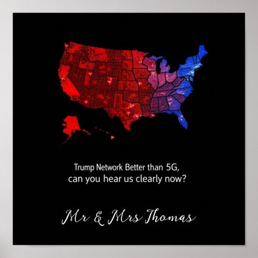 Trump Netwerk beter dan 5G, kun je ons nu horen? Poster (Voorkant)