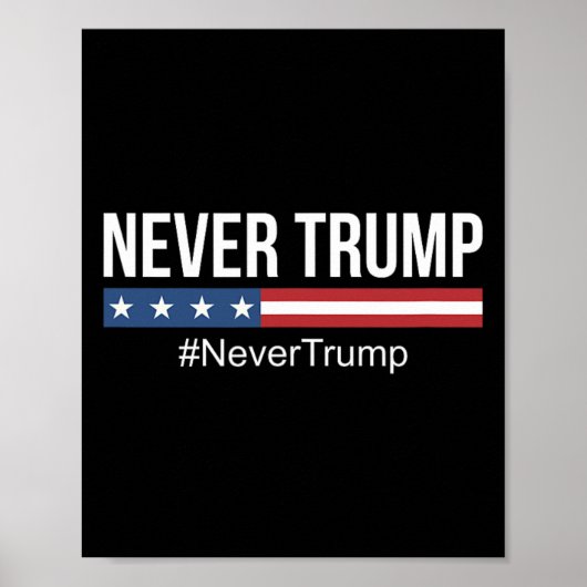 Trump - #nevertrump Anti Trump Poster (Voorkant)