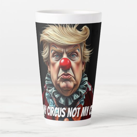 Trump: "Niet mijn circus, niet mijn clown" Latte Mok (Voorkant)