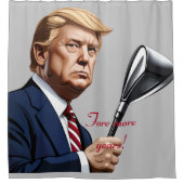 Trump: Nog meer jaren van grootsheid! Douchegordijn (Voorkant)