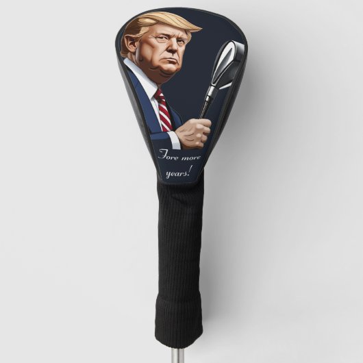 Trump: Nog meer jaren van grootsheid! Golfheadcover (Voorkant)
