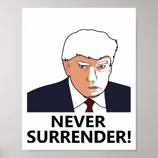 Trump Nooit Overgave Mug Shot Poster (Voorkant)