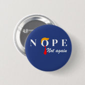 Trump Nope niet meer grappig Ronde Button 5,7 Cm (Voorkant /achterkant)
