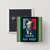 Trump Nope No Way Button (Voorkant /achterkant)