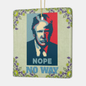 Trump Nope No Way keramisch Ornament (Links)