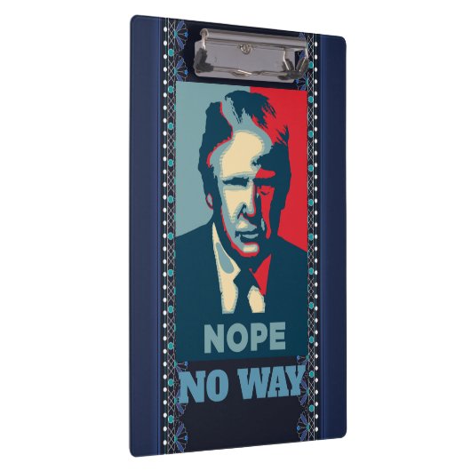 Trump Nope No Way Klembord (Rechts)