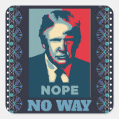 Trump Nope No Way Sticker (Voorkant)