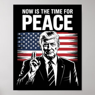 Trump- Nu is het tijd voor vrede Poster