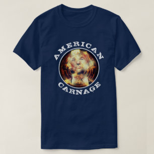 Trump on Fire "American Carnage" T-shirt
