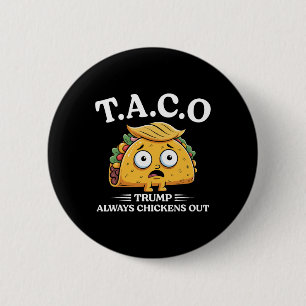 Trump Ontkent Altijd Taco Grappige Taco Trump Sh Ronde Button 5,7 Cm