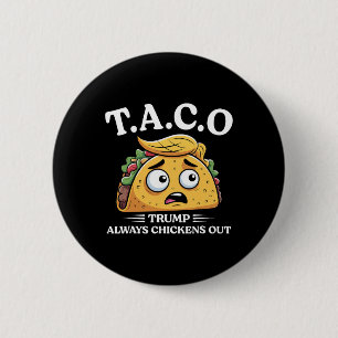 Trump Ontkent Altijd Taco Grappige Taco Trump Sh Ronde Button 5,7 Cm